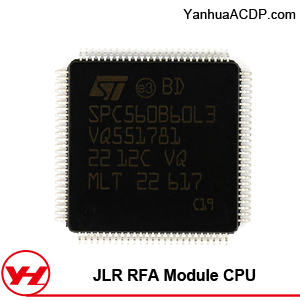 JLR Jaguar Land rover RFA Module CPU SPC560B Chip with Data for Yanhua Mini ACDP Module 24